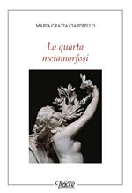 La quarta metamorfosi