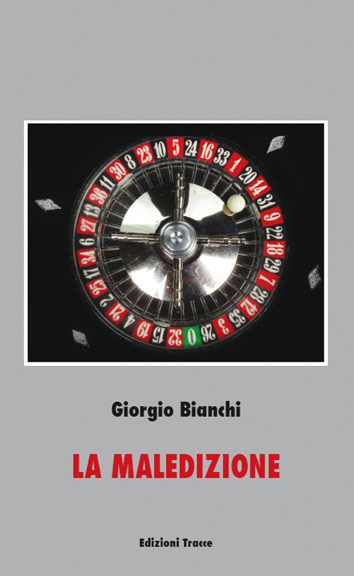 La maledizione - Giorgio Bianchi - copertina