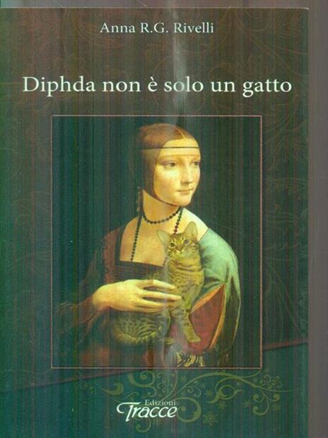 Diphda non è solo un gatto - Anna Rivelli - 2
