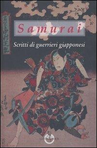 Samurai. Scritti di guerrieri giapponesi - copertina