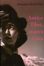 Antico Tibet, nuova Cina