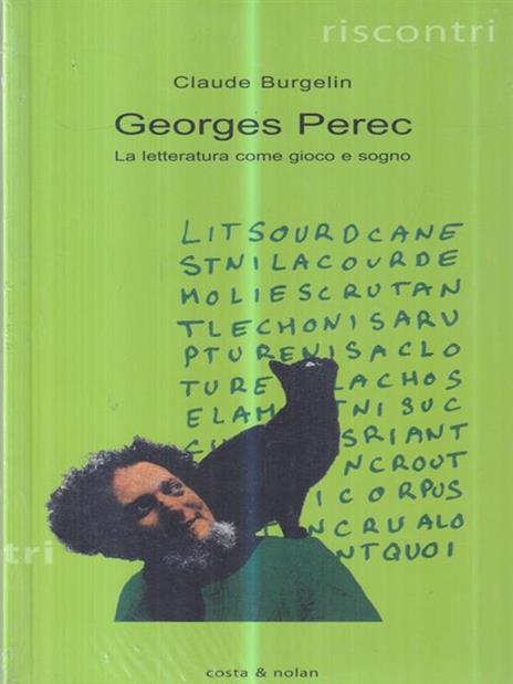 Georges Perec. La letteratura come gioco e sogno - Claude Burgelin - copertina