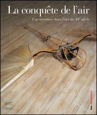 La conquête de l'air. Les colonies de l'espace. Ediz. italiana - copertina