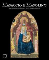 Masaccio e Masolino. Il gioco delle parti - Alessandro Cecchi,Vincenzo Farinella,Andrea Baldinotti - copertina