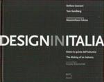 Design in Italia. Dietro le quinte dell'industria. Ediz. italiana e inglese