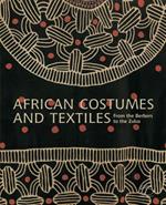 African costumes and textiles. Ediz. illustrata