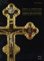 Croci e crocifissi. Tesori dall'VIII al XIX secolo. Ediz. italiana e inglese - Oleg Zastrow - copertina