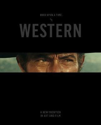 Once upon a time... the Western. Ediz. a colori - copertina