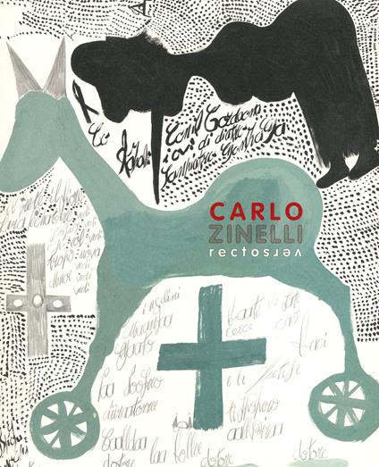 Carlo Zinelli recto verso. Ediz. francese e inglese - copertina