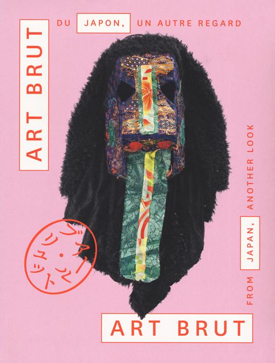 Art brut de Japon, un autre regard. Ediz. a colori - copertina
