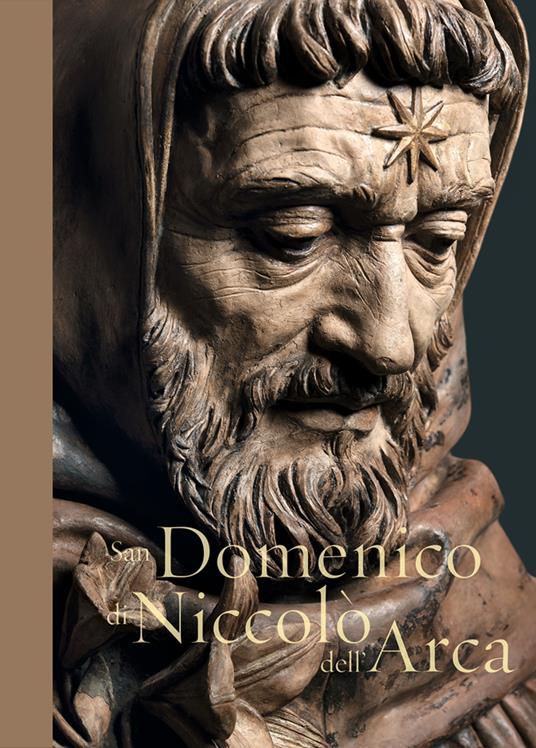 San Domenico di Niccolò dell'Arca. Ediz. illustrata - Vittorio Sgarbi - copertina