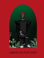 Omar Victor Diop. Ediz. francese e inglese