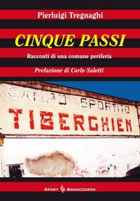 Cinque passi - Pierluigi Tregnaghi - copertina