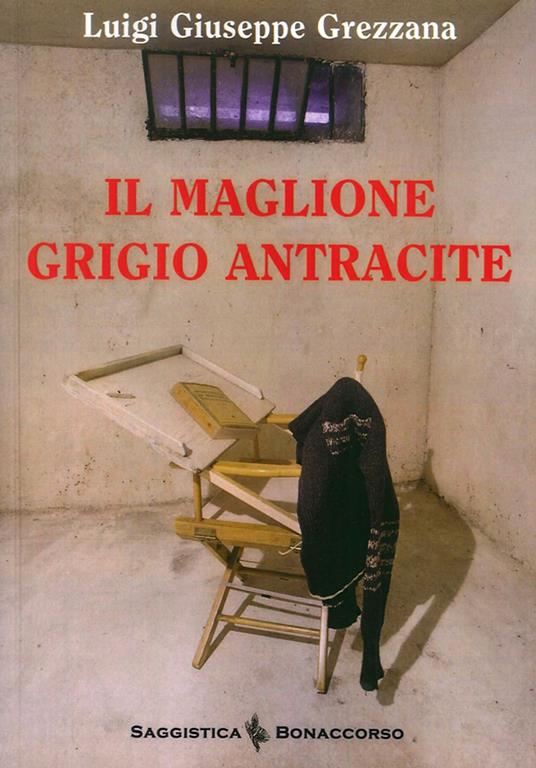 Il maglione grigio antracite - Luigi G. Grezzana - copertina