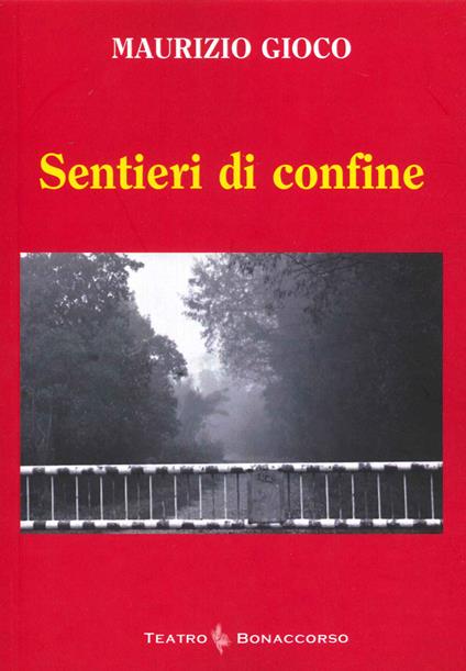 Sentieri di confine - Maurizio Gioco - copertina