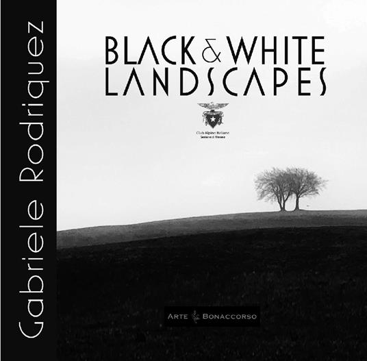 Black & white landscapes - Gabriele Rodriquez - copertina