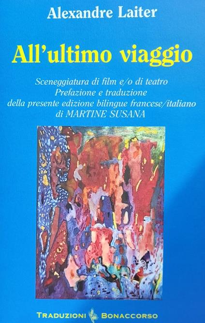 All'ultimo viaggio - Alexandre Laiter - copertina
