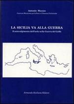 La Sicilia va alla guerra. Il coinvolgimento dell'isola nella guerra del Golfo