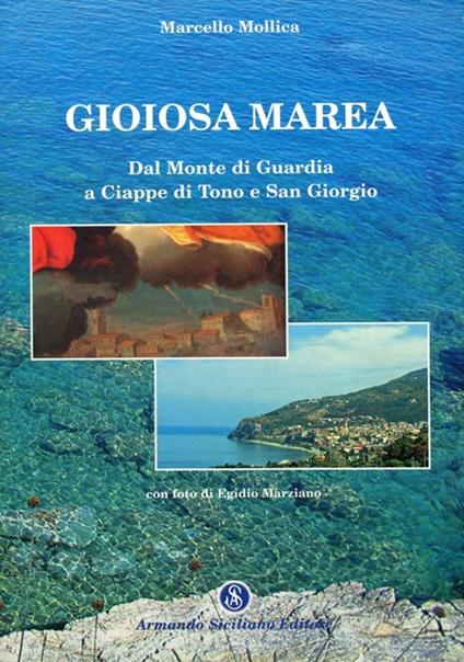Gioiosa Marea. Dal Monte di Guardia a Ciappe di Tono e San Giorgio - Marcello Mollica - copertina