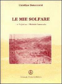 Le mie solfare - Carolina Bonaccorsi - copertina