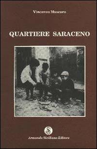 Quartiere saraceno - Vincenzo Mascaro - copertina