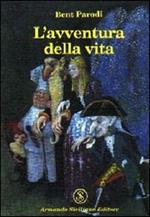 L' avventura della vita