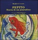 Pepito. Storia di un pesciolino