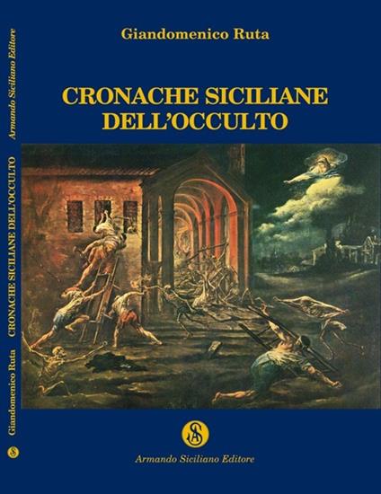 Cronache siciliane dell'occulto - Giandomenico Ruta - copertina