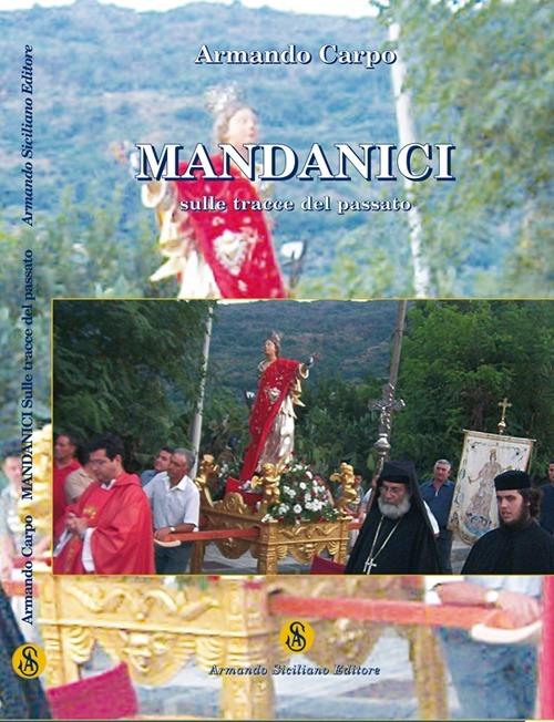 Mandanici. Sulle tracce del passato - Armando Carpo - copertina