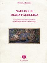 Nauloco e Diana Facellina. Un'ipotesi sul territorio di Patti fra mitologia, storia e archeologia