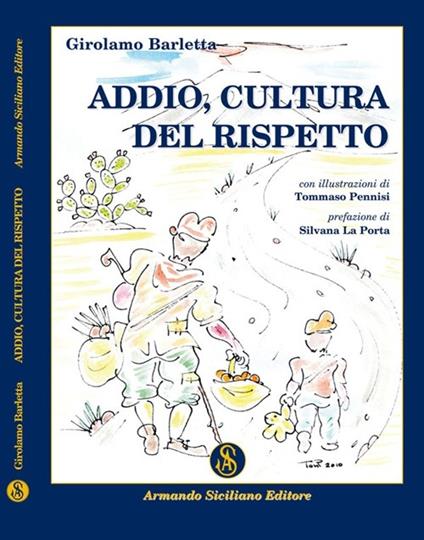 Addio cultura del rispetto - Girolamo Barletta - copertina