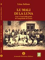 Mali di la luna. Cosi e cunti della gente di Campobello di Licata (Lu)