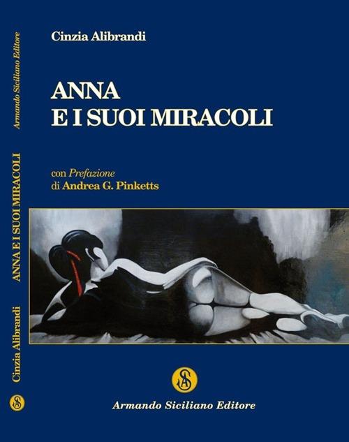 Anna e i suoi miracoli - Cinzia Alibrandi - copertina