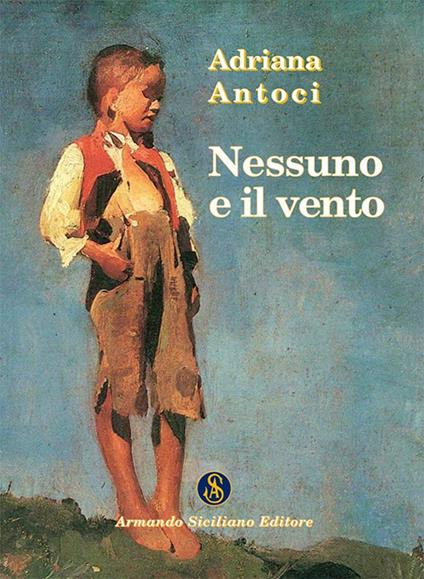 Nessuno e il vento - Adriana Antoci - copertina