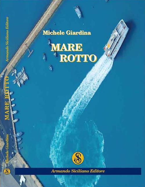 Mare rotto - Michele Giardina - copertina