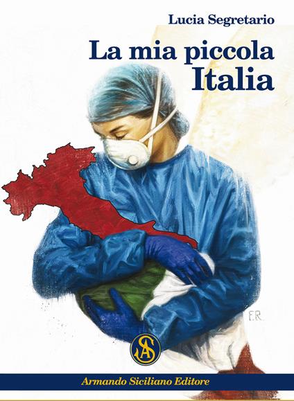La mia piccola Italia - Lucia Segretario - copertina