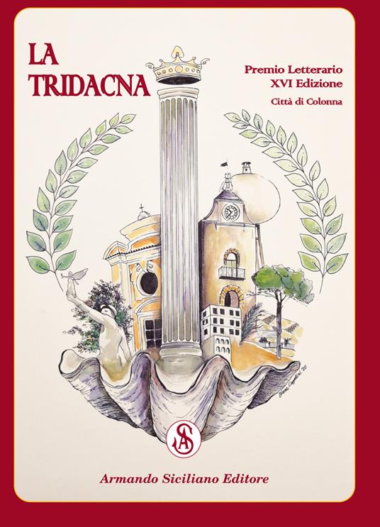 Premio Letterario Nazionale La Tridacna. Comune di Colonna. 16ª edizione - copertina
