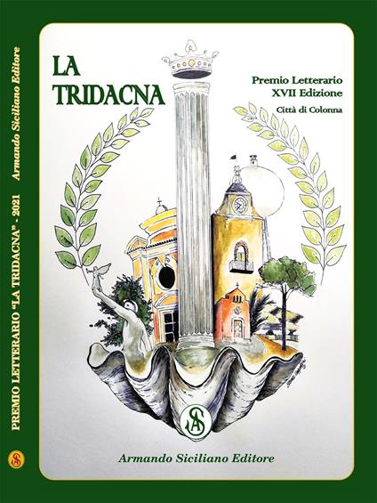 Premio Letterario Nazionale La Tridacna. Comune di Colonna. 17ª edizione - copertina