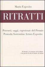 Ritratti. Percorsi, saggi, esperienze del Premio Penisola Sorrentina Arturo Esposito