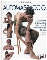 Il libro dell'automassaggio - Enrico Corsi - copertina