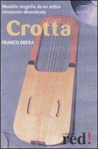 Crotta. Musiche magiche da un antico strumento dimenticato. CD Audio - copertina