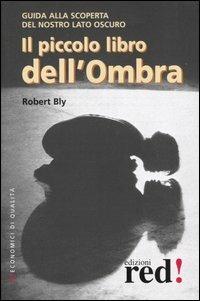 Il piccolo libro dell'ombra - Robert Bly - copertina