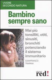 Bambino sempre sano - Gianfranco Trapani - copertina