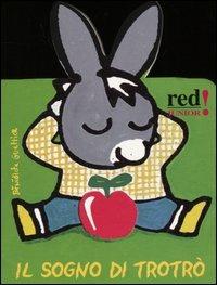 Il sogno di Trotrò - Bénédicte Guettier - copertina