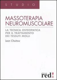 Massoterapia neuromuscolare - Leon Chaitow - copertina