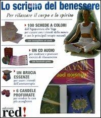 Lo scrigno del benessere. Per rilassare il corpo e lo spirito. Con CD Audio. Con gadget - copertina