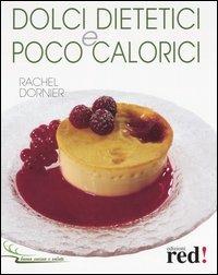 Dolci dietetici e poco calorici - Rachel Dornier - copertina