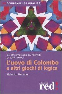 L' uovo di Colombo e altri giochi di logica - Heinrich Hemme - copertina