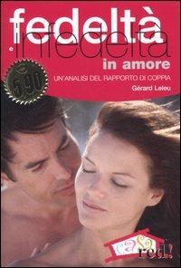 Fedeltà e infedeltà in amore - Gérard Leleu - copertina