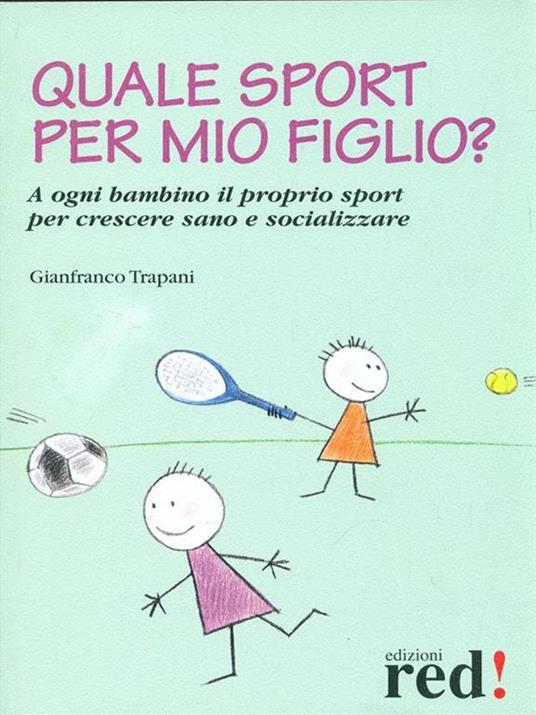 Quale sport per mio figlio? - Gianfranco Trapani - copertina